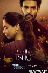Aadha Ishq (2022) Hindi Web Series