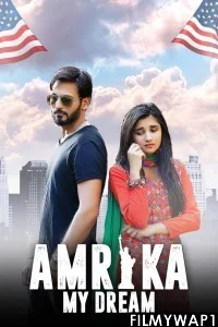 Amrika My Dream (2021) Punjabi Movie