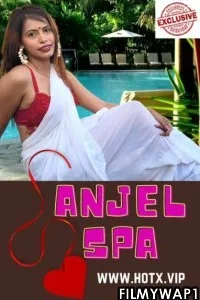 Anjel Spa (2021) HotX Original