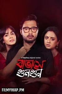 Batashey Gungun (2025) Season 1 Bengali Web Series