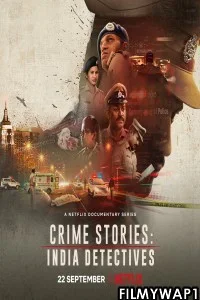 Crime Stories India Detectives (2021) Hindi Web Series