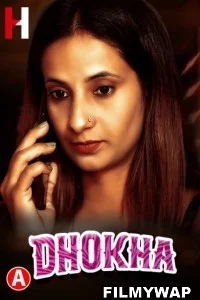 Dhoka (2023) HuntCinema Original
