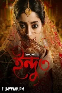 Indu (2025) Season 3 Bengali Web Series