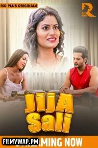 Jija Salii (2025) RioPlus Hindi Unrated Web Series