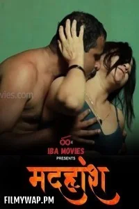Madhuhosh (2024) IBAMovies Hindi Unrated Web Series