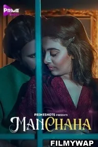 Manchaha (2023) PrimeShots Original