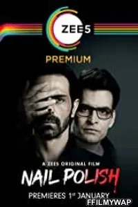 Nail Polish (2021) Hindi Movie