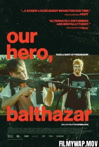 Our Hero Balthazar (2025) 5Hollywood Hindi Dubbed