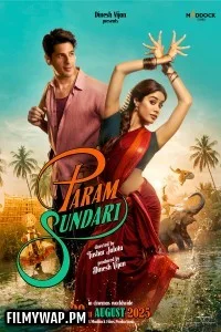 Param Sundari (2025) Hindi Full Movie
