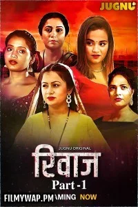 Rivaaz (2025) S01 Jugnu Hindi Unrated Webseries