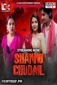 Shanno Chudail (2025) Season 2 LookEnt Hindi Unrated Web Series