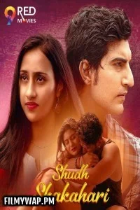 Shudh Shakahari (2025) 9RedMovies Hindi Unrated Web Series