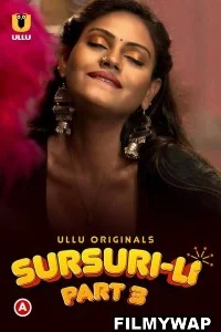 Sursuri Li (2022) Part 3 Ullu Original