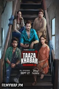 Taaza Khabar (2024) Season 2 Hindi WebSeries