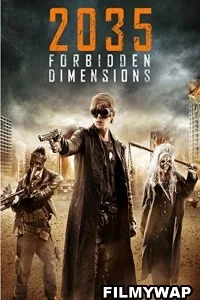 The Forbidden Dimensions (2013) Hindi Dubbed