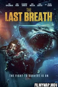 The Last Breath 2024 Hindi Dubbed Dubbed Movie