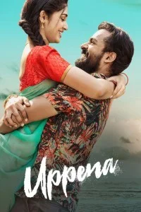 Uppena (2021) UNCUT Hindi Dubbed Movie